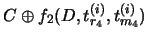$\displaystyle C \oplus f_2(D, t_{r_4}^{(i)}, t_{m_4}^{(i)})$