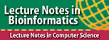Springer Lecture Notes on Bioinformatics